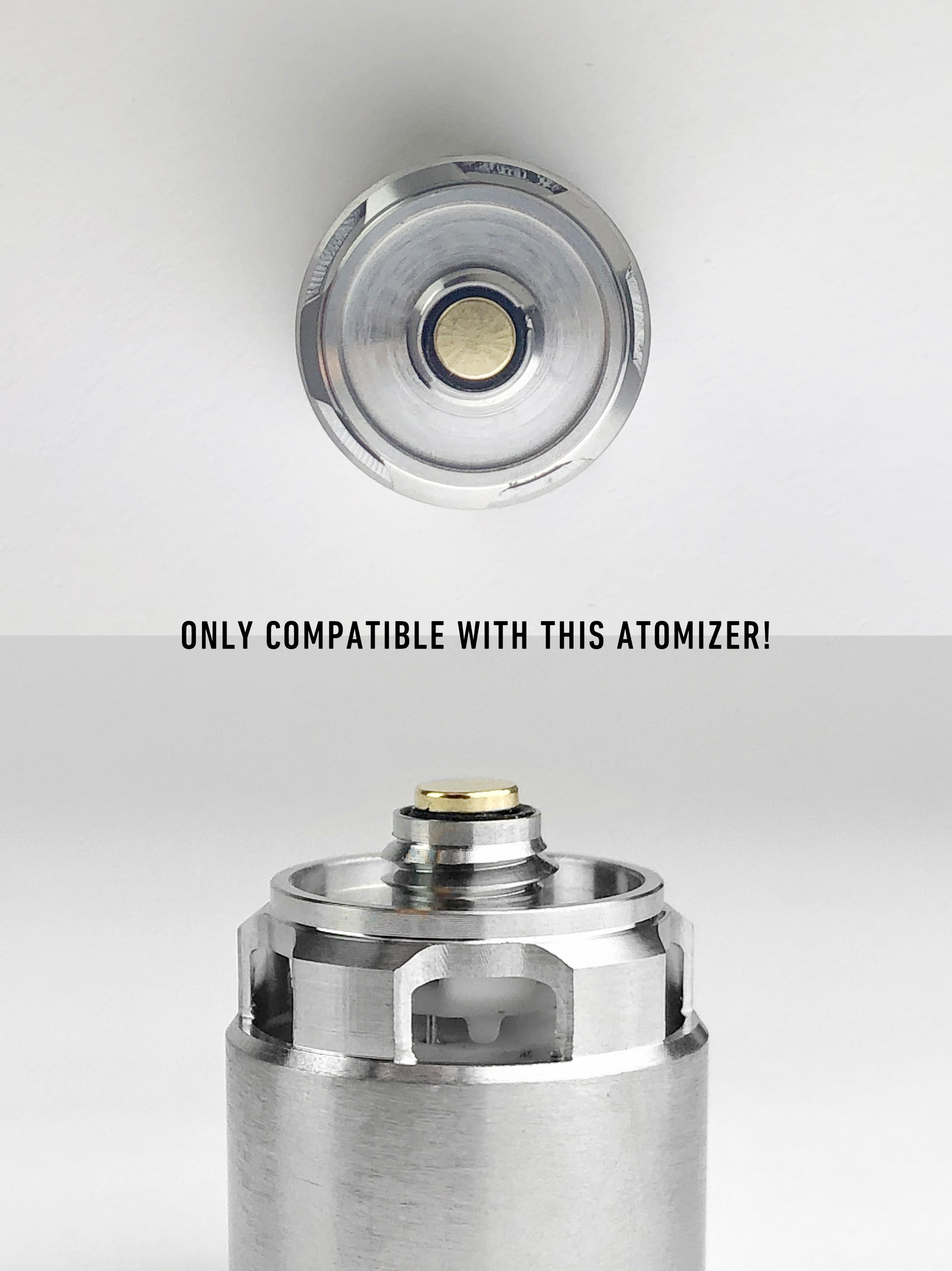 Overhead shot of silver atomizer above front shot of silver atomizer with black "only compatible with this atomizer!" text in the middle